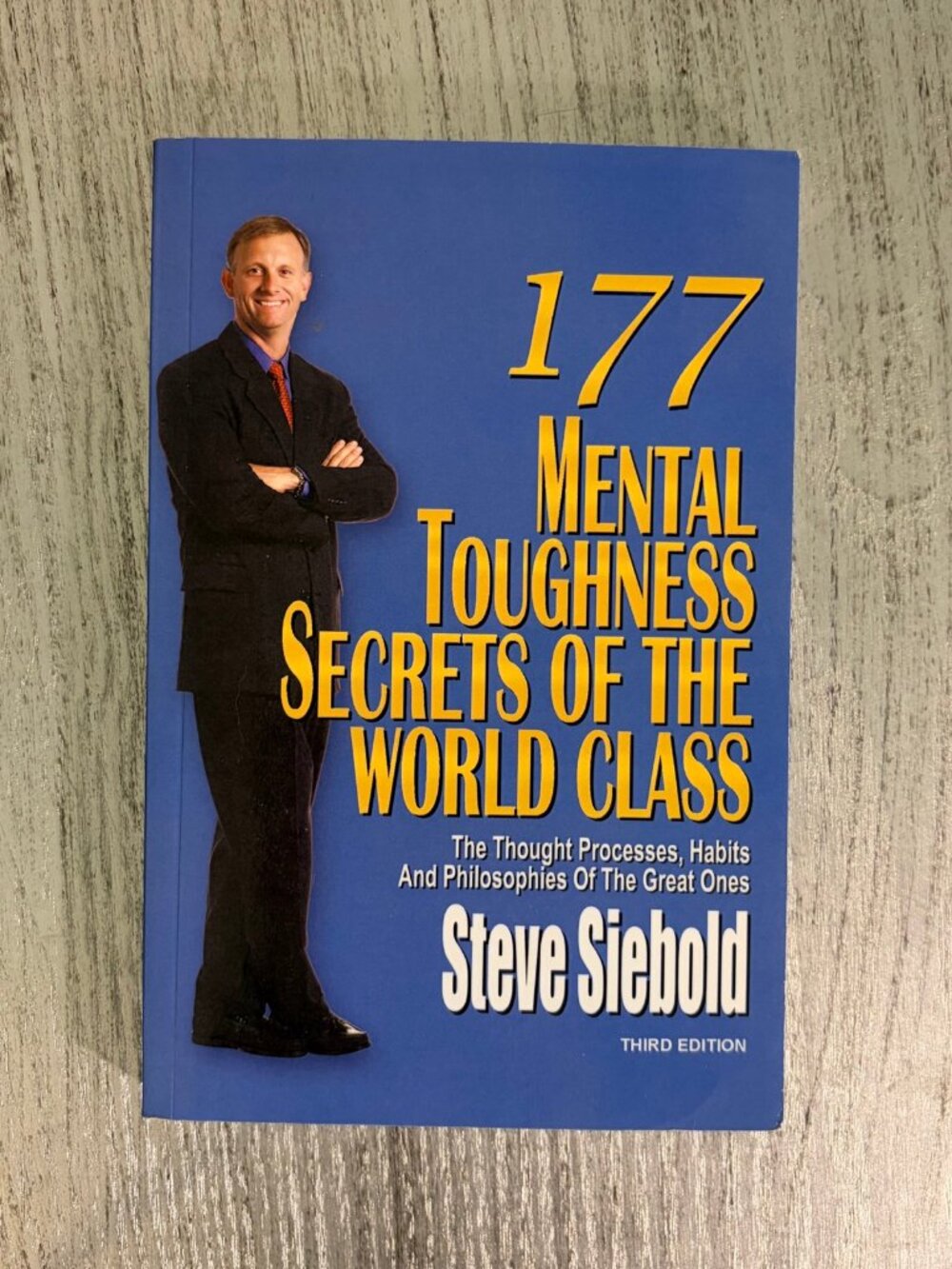 177 Mental Toughness Secrets of the World Class Steve Siebold Paperback